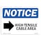 Signmission OSHA Sign, 7" H, Rigid Plastic, High Tensile Cable Area (Down Arrow) Sign With Symbol, Landscape OS-NS-P-710-L-13488 - alternate 1